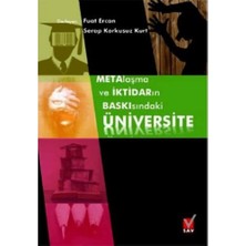 SÜS Metalaşma ve Iktidarın Baskısındaki Üniversite