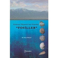 SÜS Erzincan Okyanusu’nun Kanıtları "fosiller”