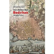 SÜS Cizre-Bohtan Beyi Bedirhan: Sürgün Yılları