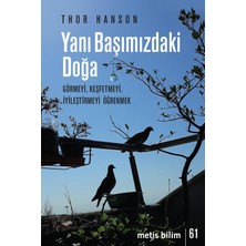SÜS Yanı Başımızdaki Doğa