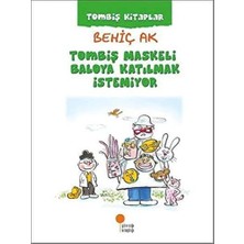 SÜS Tombiş Maskeli Baloya Katılmak Istemiyor