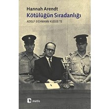 SÜS Kötülüğün Sıradanlığı Adolf Eichmann Kudüs'te