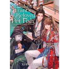 Nisar Store The Disabled Tyrant's Beloved Pet Fish: Canji Baojun De Zhangxin Yu Chong (Novel) Vol. 4