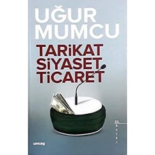 SÜS Tarikat, Siyaset, Ticaret
