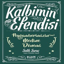 Xciks Collections Kalbimin Esi- Peygamberimizin Medine Dönemi