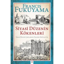 SÜS Siyasi Düzenin Kökenleri - Insan Öncesi Çağlardan Fransız Ihtilali'ne
