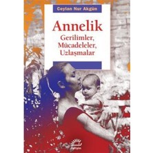 SÜS Annelik - Gerilimler Mücadeleler Uzlaşmalar