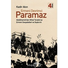 SÜS Ermeni Devrimci Paramaz: Abdülhamid’den Ittihat Terakki’ye Ermeni Sosyalistleri ve Soykırım