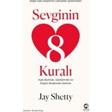 SÜS Sevginin 8 Kuralı: Aşkı Bulmak, Sürdürmek ve Özgür Bırakmak Üzerine