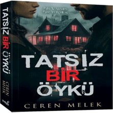 Xciks Collections Tatsız Bir Öykü