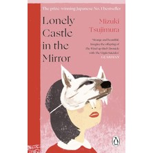 SÜS Lonely Castle In The Mirror: The No. 1 Japanese Bestseller And Guardian 2021 Highlight
