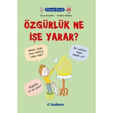 SÜS Filozof Çocuk - Özgürlük Ne Işe Yarar?