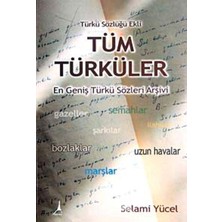 SÜS Tüm Türküler: En Geniş Türkü Sözleri Arşivi: (Türkü Sözlüğü Ekli En Geniş Türkü Sözleri Arşivi)