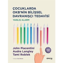 SÜS Çocuklarda Okb'nin Bilişsel Davranışçı Tedavisi - Yanlış Alarm - Terapist Kitabı