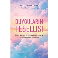SÜS Duyguların Tesellisi: Edebi, Felsefi ve Tasavvufi Metinlerle Duyguların Restorasyonu