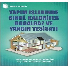 SÜS Yapım Işlerinde Sıhhi, Kalorifer Doğalgaz ve Yangın Tesisatı
