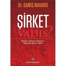SÜS Şirket - Quo Vadis?: Modern Şirketin Çöküşü ve Başka Bir Şirket Teklifi