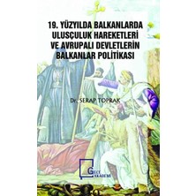 SÜS 19. Yüzyılda Balkanlarda Ulusçuluk Hareketleri ve Avrupalı Devletlerin Balkanlar Politikası