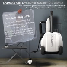Laurastar Lift Buhar Kazanlı Ütü 2200 Watt Beyaz Otomatik Kapanma Özelliği ile Güçlü Performans