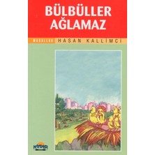 Bülbüller Ağlamaz