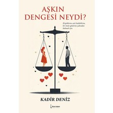 İkinci Adam Yayınları Aşkın Dengesi Neydi?
