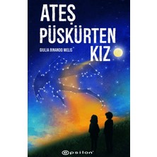 Epsilon Yayınevi Ateş Püskürten Kız - Diulia Binando Melis