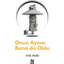 Nesil Yayınları Onun Aynısı Bana Da Oldu