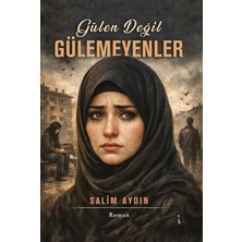 İkinci Adam Yayınları Gülen Değil Gülemeyenler