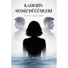 İkinci Adam Yayınları Kaderin Sessiz Düğümleri