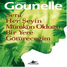 Seni Her Şeyin Müün Olduğu Bir Yere Götüreceğim