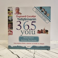 Pozitif Özgüvenli Çocuklar Yetiştirmenin 365 Yolu ( 2. El Kitap )