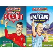Eğlenceli Bilgi Yayınları Cristiano Ronaldo - O Bir Süperstar ve Erling Haaland - O Bir Gol Makinesi (Hüseyin Keleş)