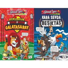 Eğlenceli Bilgi Yayınları Adımız Aslan Işimiz Destan-Galatasaray ve Kara Sevda-Beşiktaş (Hüseyin Keleş)