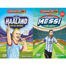 Eğlenceli Bilgi Yayınları Erling Haaland - O Bir Gol Makinesi ve Lionel Messi - O Bir Uzaylı (Hüseyin Keleş)