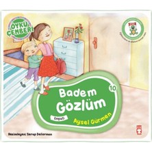 Timaş Çocuk Öykü Çemberi 10: Badem Gözlüm