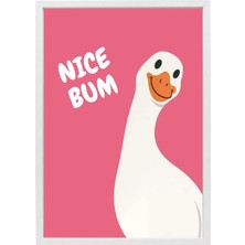 Nice Bum Kahverengi Çerçeveli Tablo