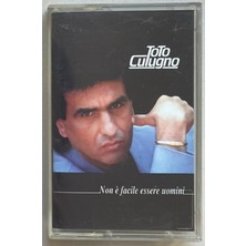 Kent Müzik Toto Culugno Non E Facile Essere Uomini Kaset