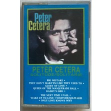 Peter Cetera Solitude / Solitarie  Kağıt Baskı Kaset