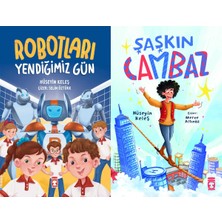 Eğlenceli Bilgi Yayınları Robotları Yendiğimiz Gün ve Şaşkın Cambaz (Hüseyin Keleş)