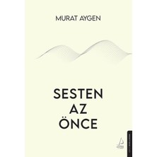 Sesten Az Önce