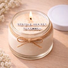 Verda Desing Seninle Her Şey Mükemmel Notlu Kokulu Kavanoz Mum - Özel Notlu Hediyelik Cam Mum