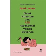 Ölmek Istiyorum Ama Hala Tteokbokki Yemek Istiyorum