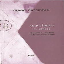 Akıp Gidenin Cazibesi