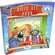 Büyük Denizciler Serisi - Kılıç Ali Paşa