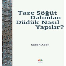 Taze Söğüt Dalından Düdük Nasıl Yapılır?