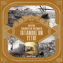 Nestor Iskender'in Gözünden Istanbul'un Fethi