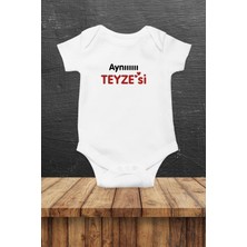 Hediyenza Aynıııııı Teyzesi Baskılı Bebek Body Zıbın