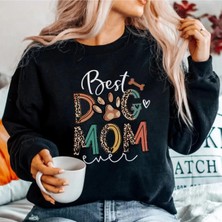 Hediyenza Best Dog Mom Baskılı Oversize Bisiklet Yaka Sweatshirt Unisex Yetişkin Kalın Kumaş