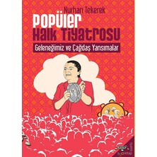 H2O Kitap Popüler Halk Tiyatrosu Geleneğimiz ve Çağdaş Yansımalar