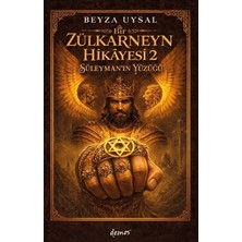 Demos Yayınları Bir Zülkarneyn Hikâyesi 2 - Süleyman’ın Yüzüğü